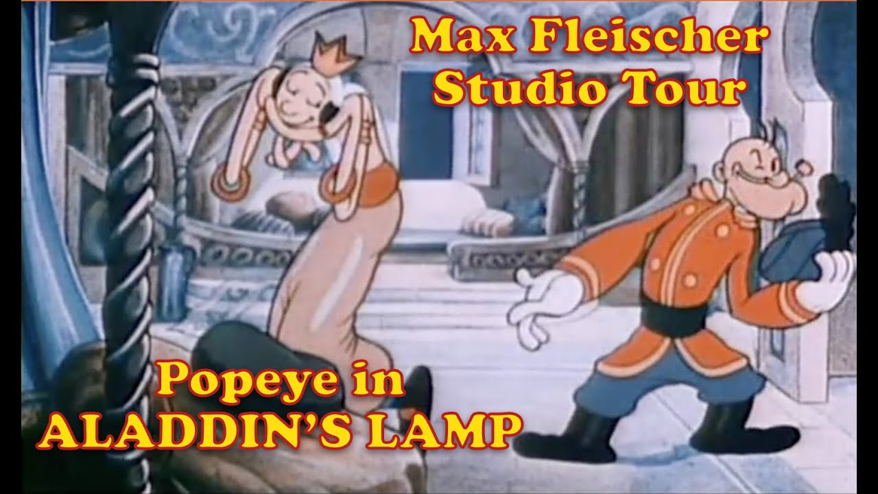 Popeye in Aladdin's Lamp | Max Fleischer Studio Tour - YouTube