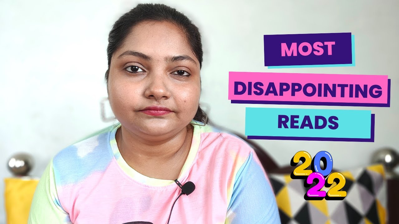 Most Disappointing Books 2022 Worst Reads of 2022 YouTube