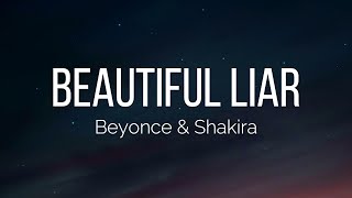 Beyoncé & Shakira - Beautiful Liar (Lyrics)