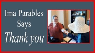 Ima Parables Says Thank You