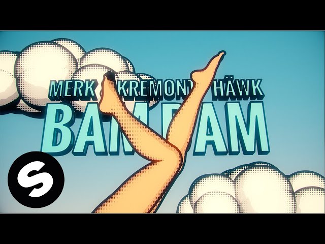 MERK & KREMONT - BAM BAM