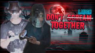Trying Not To Laugh In a Horror Game | Don't Scream Together (Part 2)