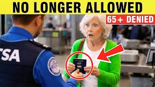 Flying After 70? TSA's Biggest Change Since 2026 Rules Take Effect