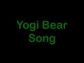 Nsfw yogi bear song and lyrics