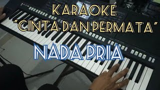 KARAOKE CINTA DAN PERMATA- PANBERS, NADA PRIA