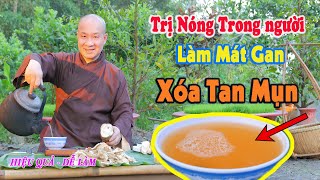 DA SÁNG KHỎE, HẾT MỤN ẨN, MỤN ĐẦU ĐEN \/MỤN BỌC, Giải nhiệt nóng trong người Cực Nhanh và Hiệu quả