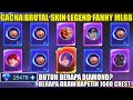 GACHA BRUTAL SKIN LEGEND FANNY ID TAG! BUTUH BERAPA DIAMOND? BONUS KSIN LIMITED GRATIS MLBB