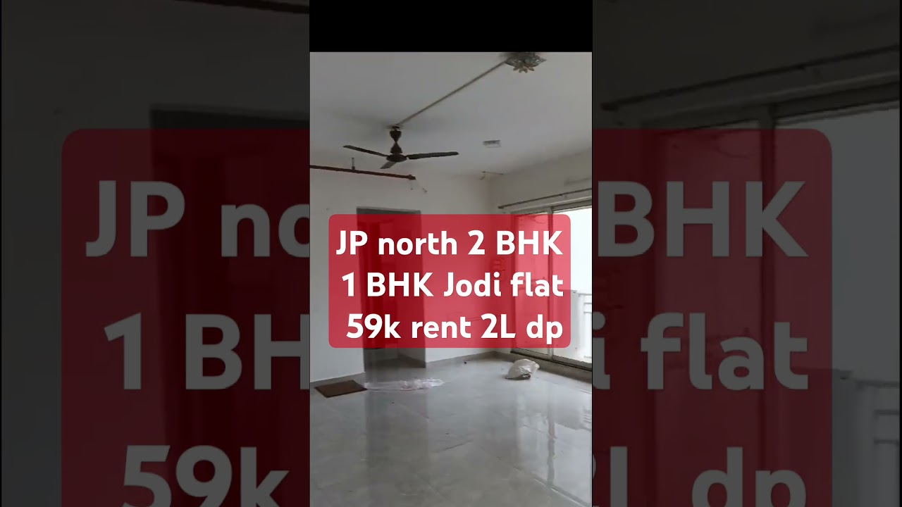 JP north 2 BHK 1 BHK Jodi flat 49k rent 2L dp 