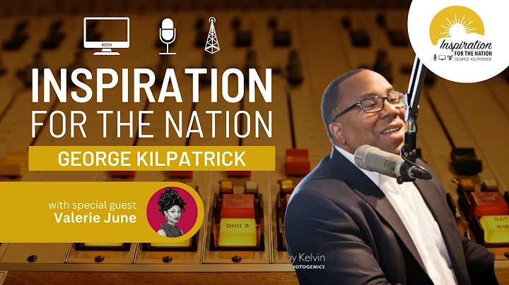 George Kilpatrick Inspiration for the Nation - Val...