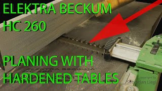 Elektra Beckum Hc 260 Jointing And Thicknessing Asmr Abricht Und Enhobel Gehärtete Tische