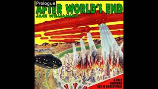 After World's End by Jack Williamson read by Mark Nelson | Full Audio Book