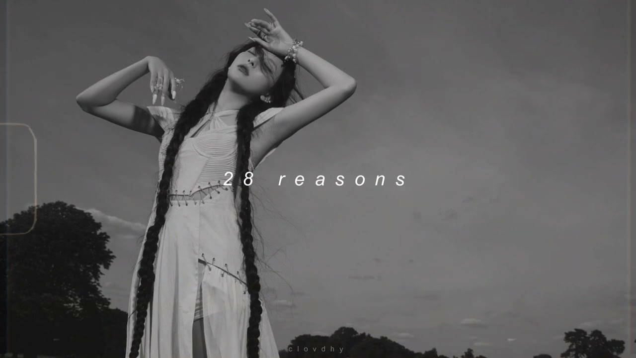 seulgi - 28 reasons (sped up + reverb)