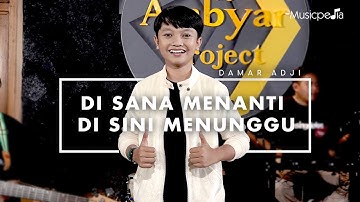 Di Sana Menanti Di Sini Menunggu (Sungguh Ku Merasa Resah) | Damar Adji | (Official Music Video)