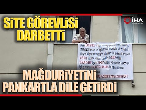 Site Görevlisi Darbetti Durumu Bildirmek İçin Evine Pankart Astı