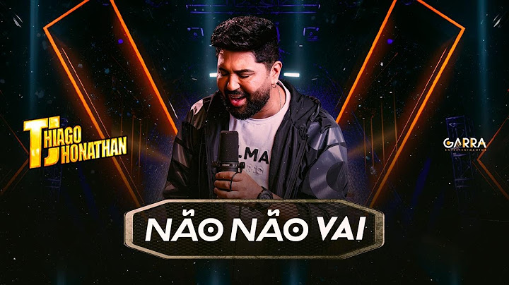 Thiago Jhonathan - Não Não Vai (Video Oficial)