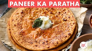 Paneer Ka Paratha Recipe | Homemade Paneer | Stuffed Paratha Recipe | Thecha | Chef Sanjyot Keer