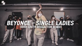 Beyonce - Single Ladies (Rico South Reggaeton Remix) | Dance Choreography Kim Sohyun 김소현 | LJ DANCE