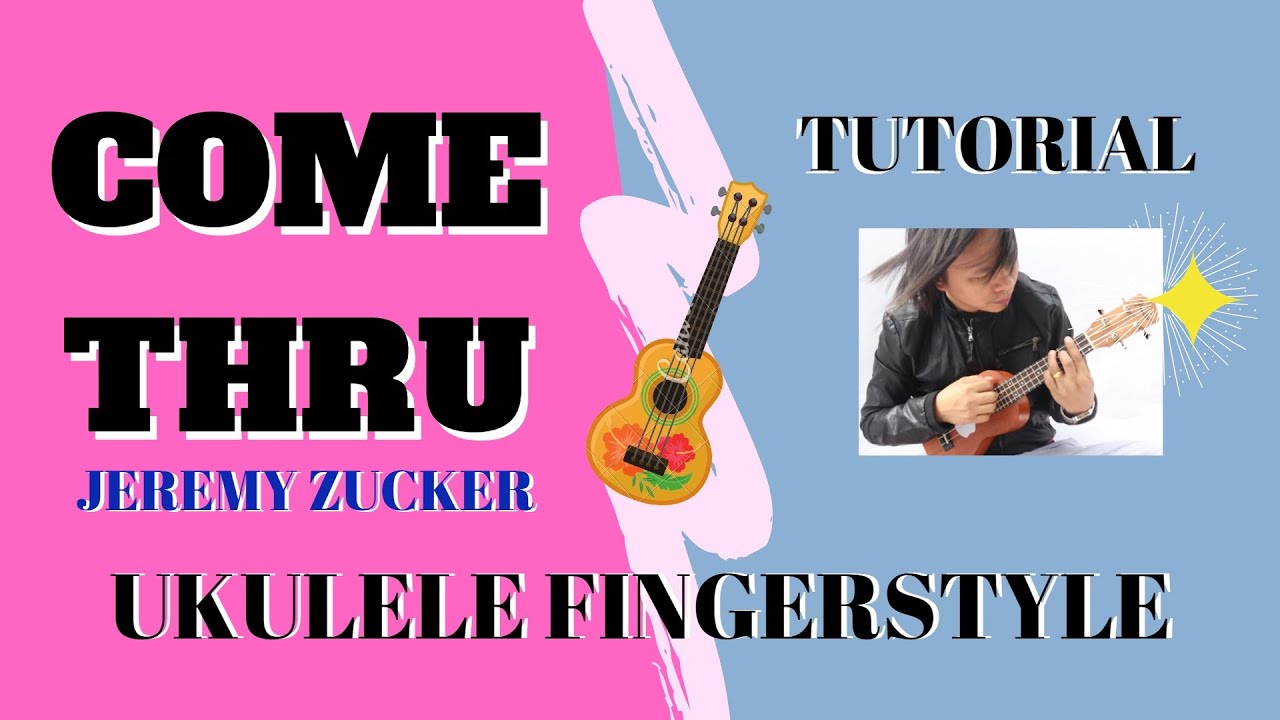How to Play Comethru by Jeremy Zucker in Ukulele Fingerstyle | Ukulele Tutorial Fingerstyle