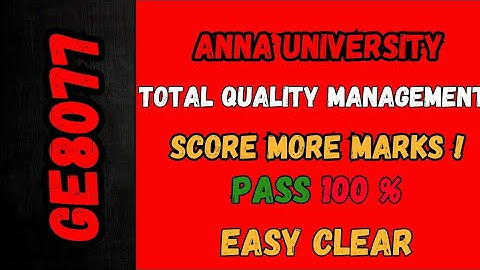 Total Quality Management important questions GE8077 💯 Pass | ScoreMore Marks #mostexpectedquestions