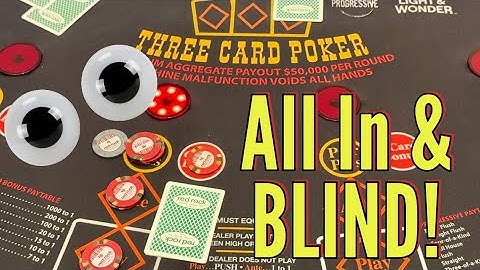 3 Card Poker ALL IN & BLIND! You Won