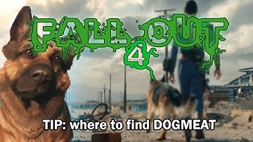 Fallout 4: where to find lost Dogmeat