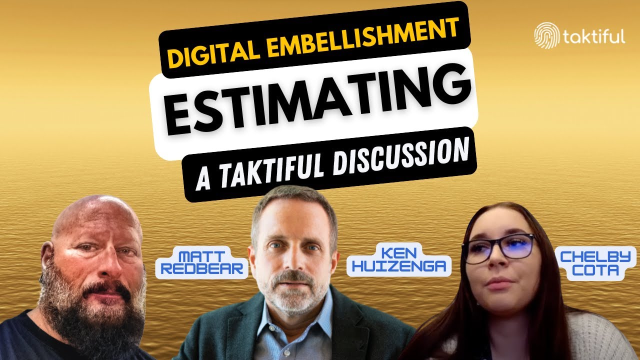 Interview with Chelby Cota, Matt Redbear and Ken Huizenga on estimating for Digital Embellishments
