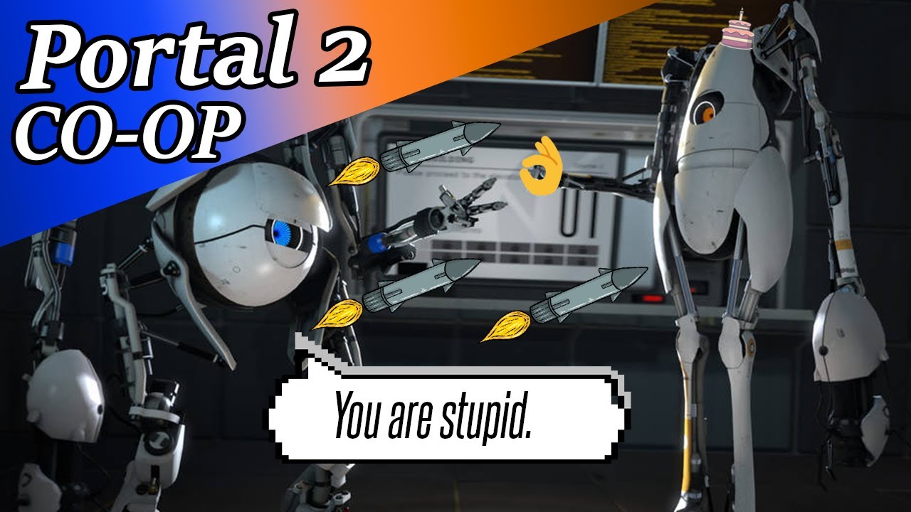 Two Idiots play Portal 2 Co-op! - YouTube