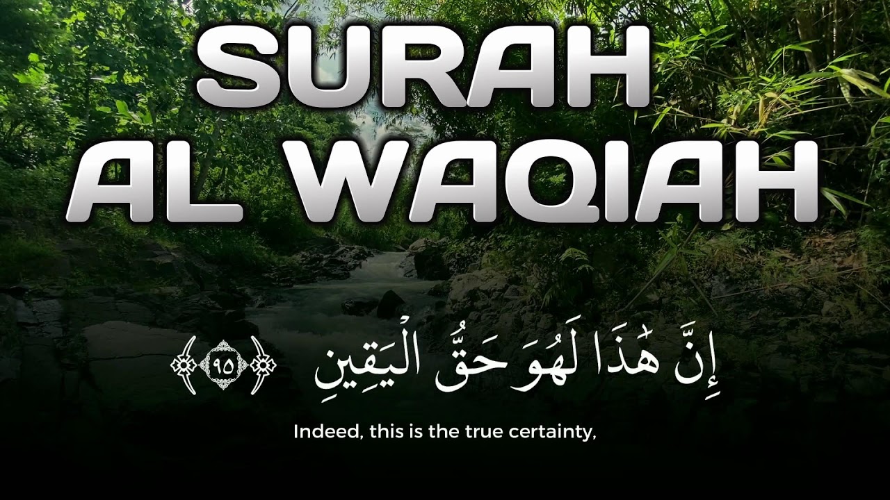 Night Live Surah Al Waqiah Beautiful Quran Recitation for Barakah Life (Ramadan)