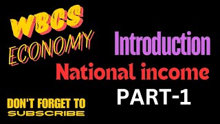 NATIONAL INCOME WBCS ECONOMY| GDP | NNP | NDP