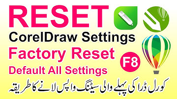 Reset CorelDraw Settings | how to reset coreldraw settings | CorelDraw Default Setting | Reset All