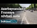 Azərbaycan növbəti dəfə Fransaya nota verib