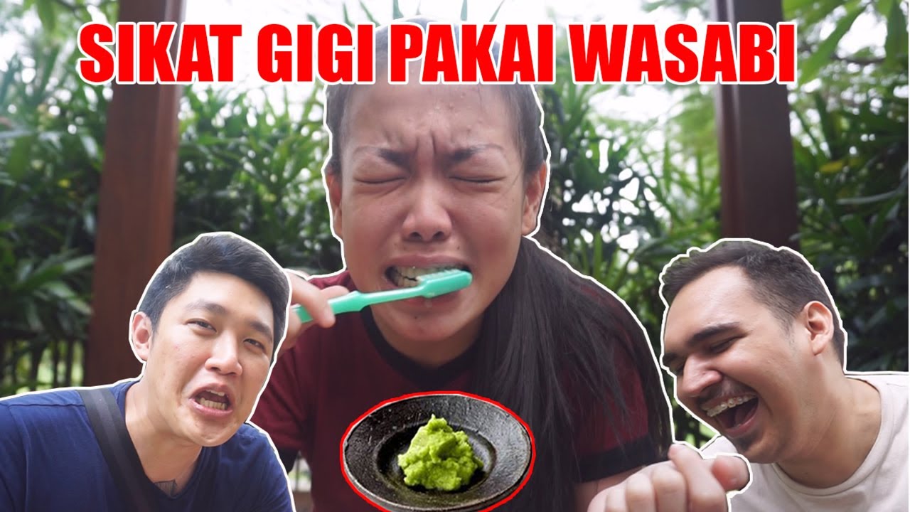 SIKAT GIGI PAKAI WASABI !! PEDES BANGET !! KALAH CHALLENGE 