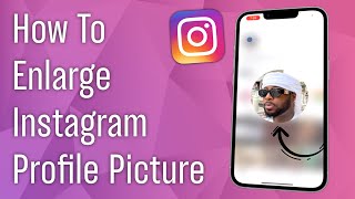 How to Enlarge Instagram Profile Picture screenshot 5