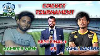 Lol Gamer World Championship Cricket Gaming Tournament Semi Final 1st Match