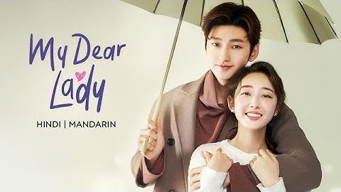My Dear Lady Episode 08 | Hindi Dubbed | Trending C-Drama | Emotional Love Story