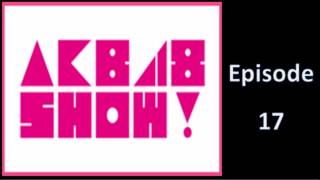 Akb48 show!epi 17 chinese sub 150214(link in description)