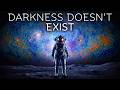 The Terrifying Truth About How Bright Space Really Is