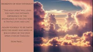 The holy spirit will lead you into the intimate experience of the knowledge of the One who is Truth