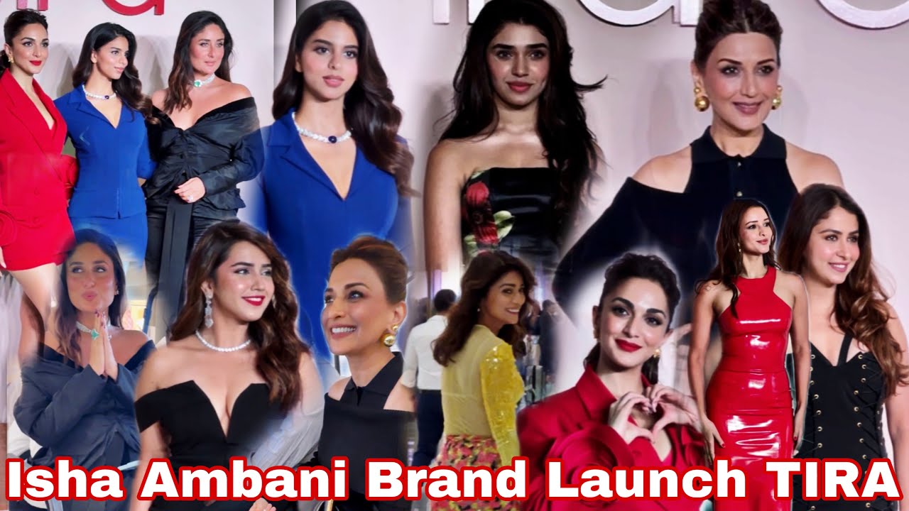 Actress At Isha Ambani Brand Launch Tira | Kareena suhana Kiara Krithi Sonali Tripti Roshni Shriya