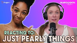 Reacting To Just Pearly Things - Unapologetic LIVE