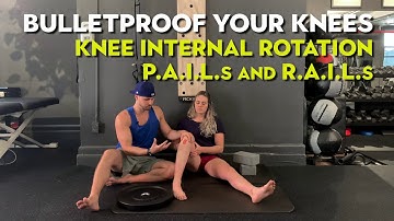 Bulletproof Your Knees with Internal Rotation PAILs RAILs (Improve Mobility)