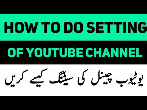 How to do setting of YouTube Channel ||Earn money online