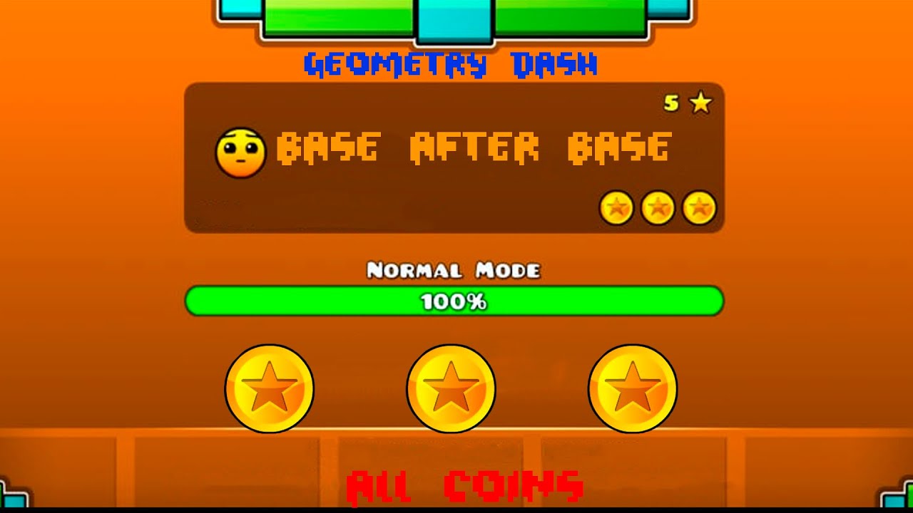 GEOMETRY DASH-BASE AFTER BASE [ALL COINS] - YouTube
