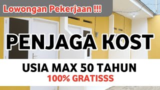 LOWONGAN KERJA HARI INI || PENJAGA KOST