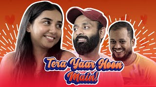 BYN : Tera Yaar Hoon Main Feat. MostlySane