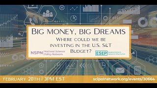 Investing in the US Science and Technology Budget | National Science Policy Network - NSPN