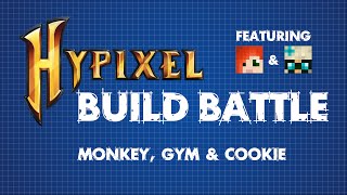 Hypixel Build Battle: Monkey, Gym & Cookie