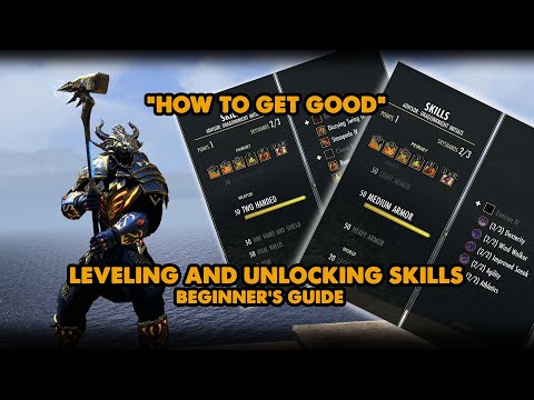 ESO - How To Get Good - Leveling and Unlocking Skills for Beginners