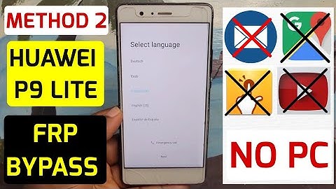 Huawei Vns-L21 (P9 LITE) Frp Bypass/Google Account Remove Without Pc | Maps Not working |2025 Update