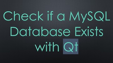 Check if a MySQL Database Exists with Qt